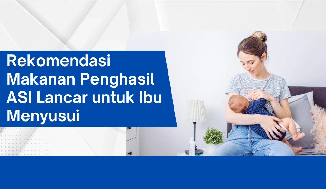 -rekomendasi-makanan-penghasil-asi-lancar-untuk-ibu-menyusui