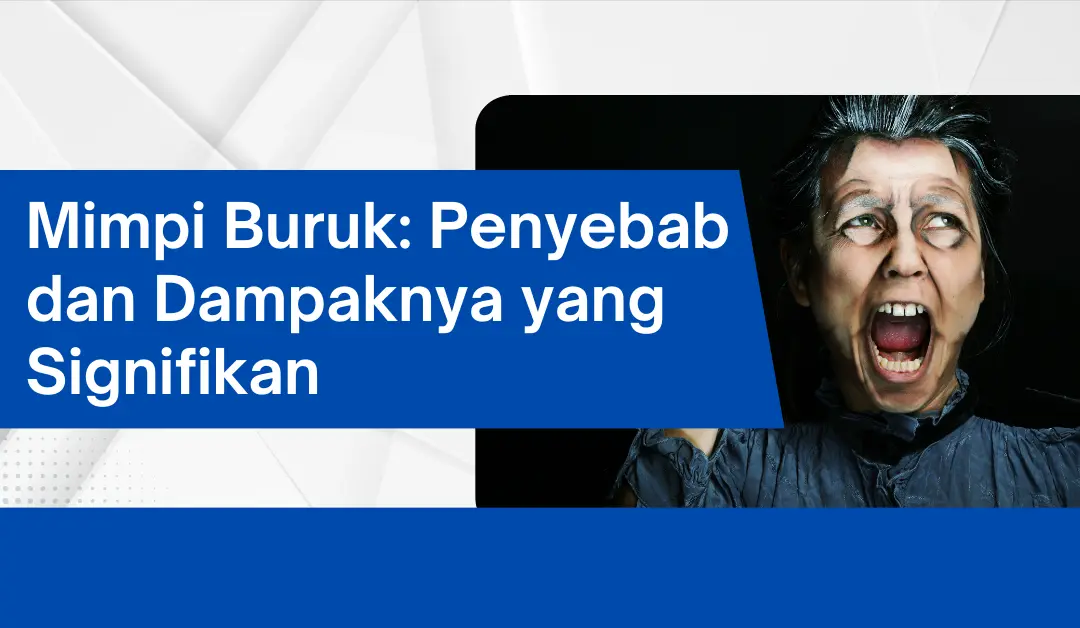 mimpi-buruk:-penyebab-dan-dampaknya-yang-signifikan