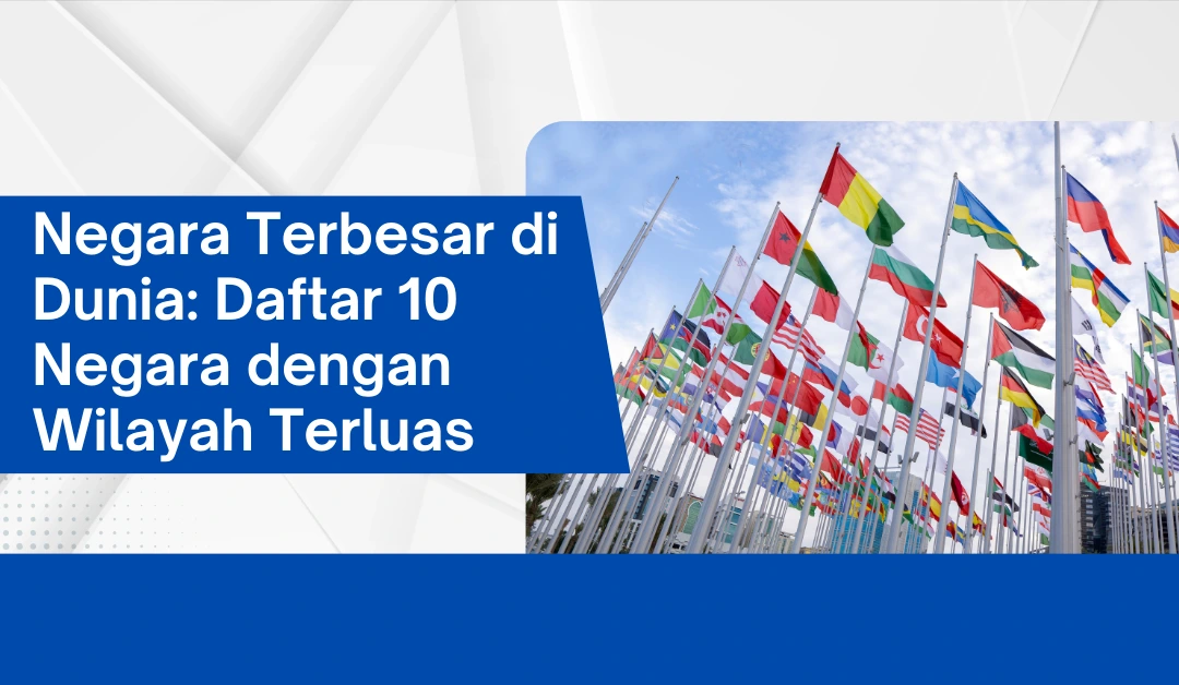 Negara Terkecil di Dunia: 10 Negara dengan Wilayah Paling Kecil