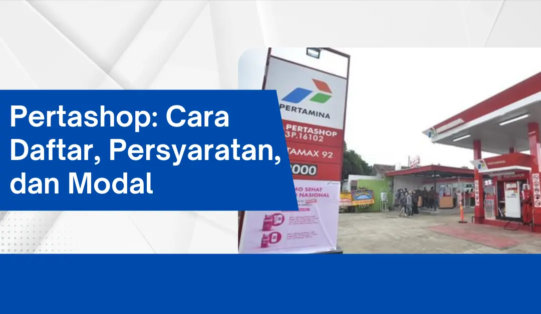 pertashop:-cara-daftar,-persyaratan,-dan-modal