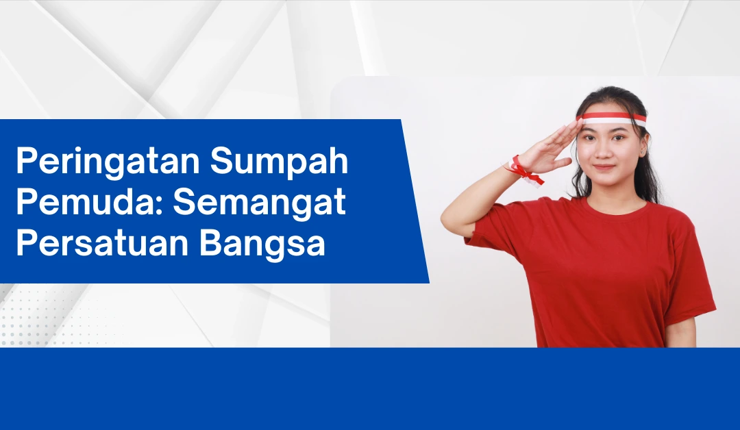 peringatan-sumpah-pemuda:-semangat-persatuan-bangsa